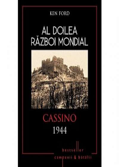 Al Doilea Razboi Mondial. Cassino 1944