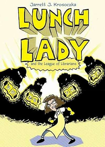 Lunch Lady and the League of Librarians, Paperback