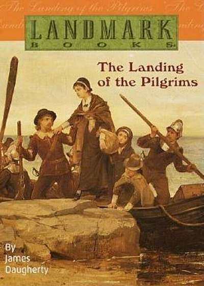 The Landing of the Pilgrims, Paperback