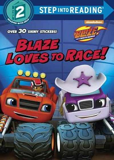 Blaze Loves to Race! (Blaze and the Monster Machines), Paperback