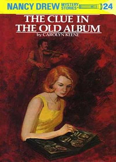 Nancy Drew 24: The Clue in the Old Album, Hardcover