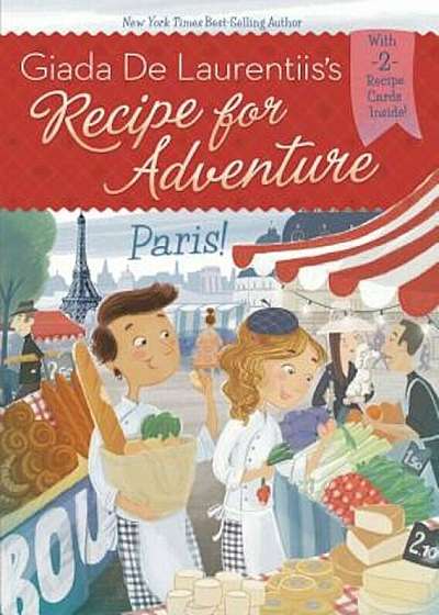 Recipe for Adventure: Paris!, Paperback