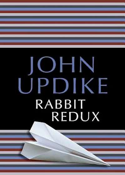Rabbit Redux, Paperback