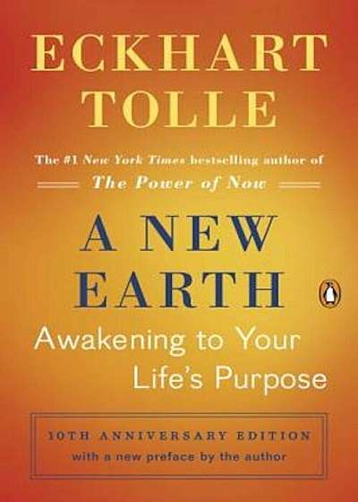 A New Earth: Awakening to Your Life's Purpose, Paperback