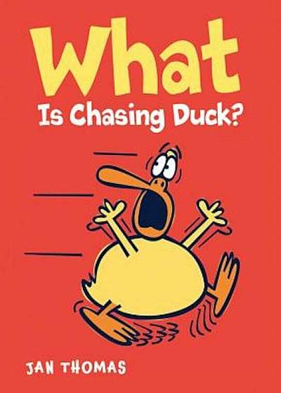What Is Chasing Duck', Hardcover