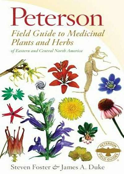 Medicinal Plants and Herbs of Eastern and Central North America, Paperback