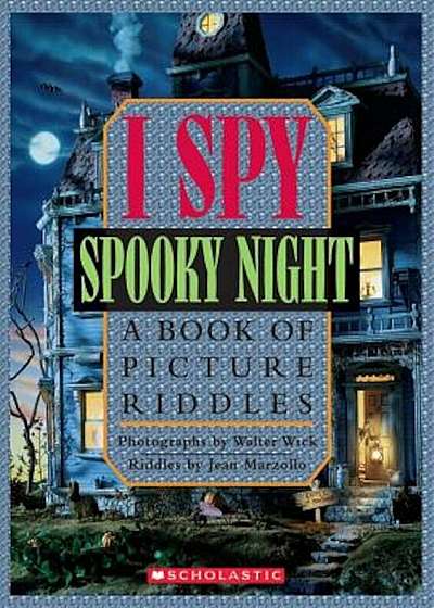 I Spy Spooky Night: A Book of Picture Riddles, Hardcover
