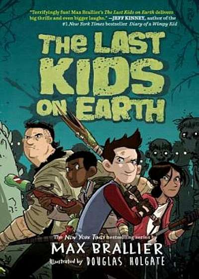 The Last Kids on Earth, Hardcover