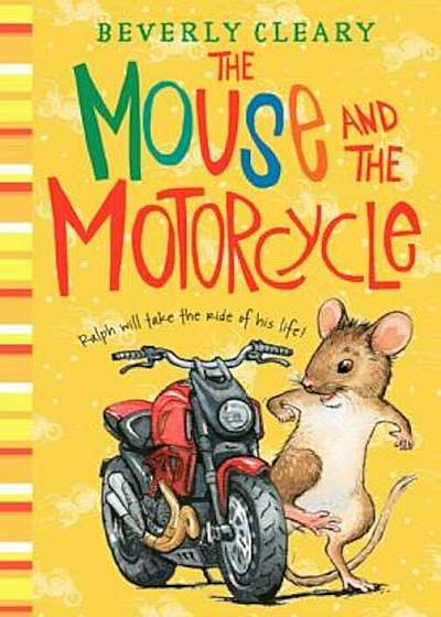 The Mouse and the Motorcycle, Hardcover
