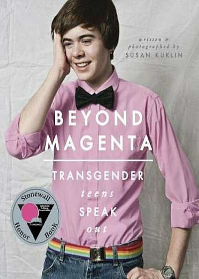 Beyond Magenta: Transgender Teens Speak Out, Hardcover