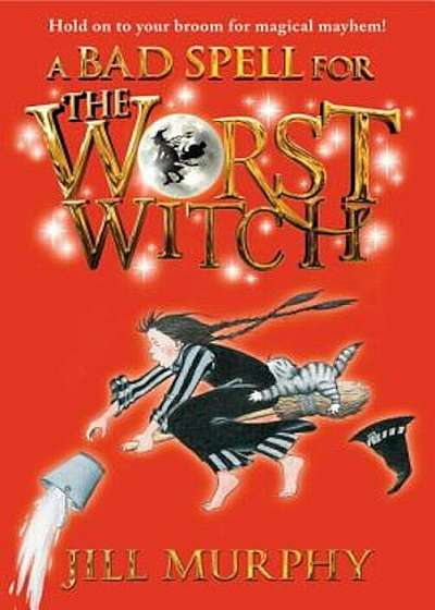 A Bad Spell for the Worst Witch, Paperback