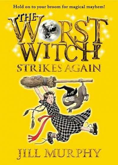 The Worst Witch Strikes Again, Paperback