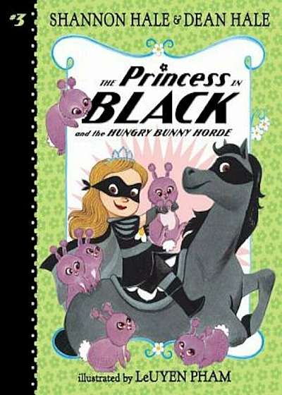 The Princess in Black and the Hungry Bunny Horde, Paperback