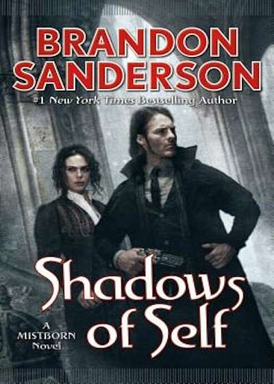 Shadows of Self: A Mistborn Novel, Hardcover