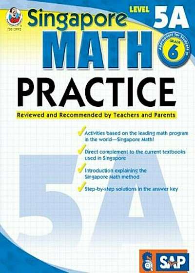Singapore Math Practice Level 5A, Grade 6, Paperback