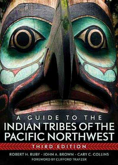 A Guide to the Indian Tribes of the Pacific Northwest, Paperback