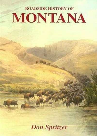 Roadside History of Montana, Paperback