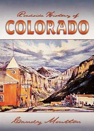 Roadside History of Colorado, Paperback