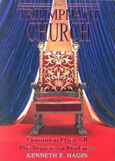The Triumphant Church, Paperback