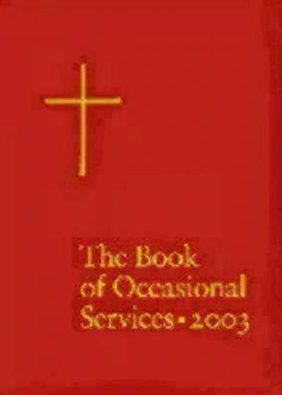 The Book of Occasional Services, Hardcover