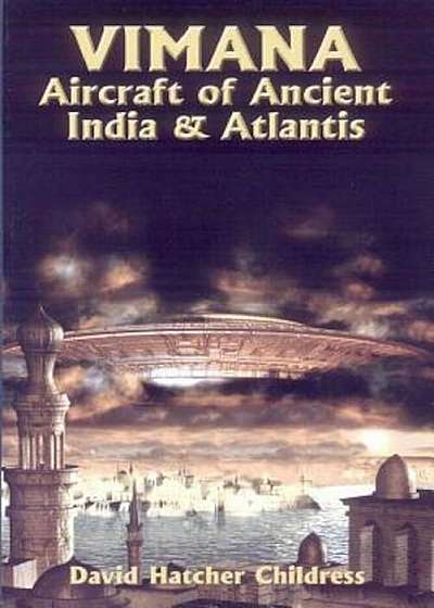 Vimana Aircraft of India & Atlantis, Paperback