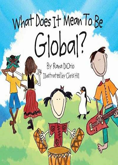 What Does It Mean to Be Global', Hardcover