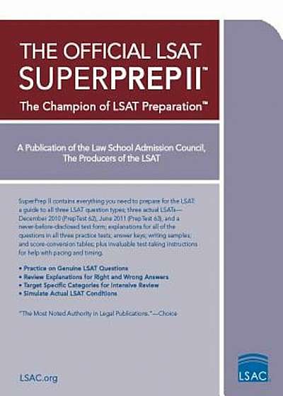 The Official LSAT Superprep II: The Champion of LSAT Prep, Paperback