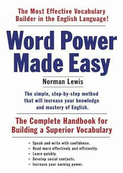 Word Power Made Easy: The Complete Handbook for Building a Superior Vocabulary, Paperback