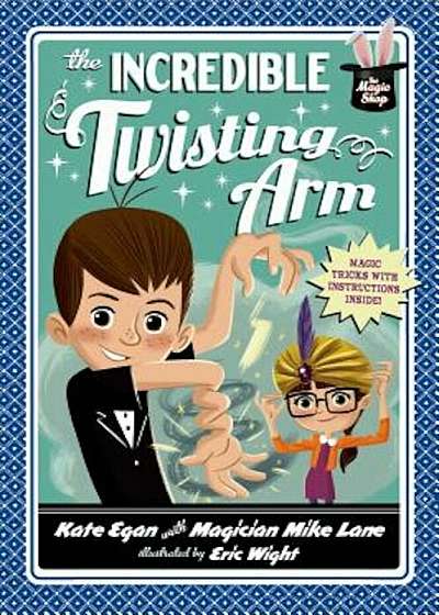 The Incredible Twisting Arm, Paperback