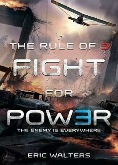 The Rule of Three: Fight for Power, Paperback