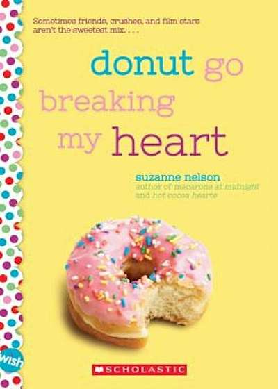 Donut Go Breaking My Heart, Paperback
