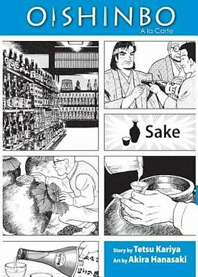 Oishinbo: a la Carte: Sake, Paperback
