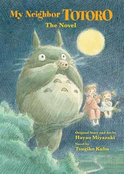 My Neighbor Totoro: The Novel, Hardcover