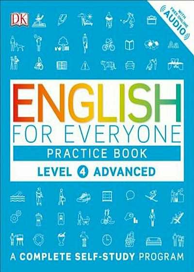 English for Everyone: Level 4: Advanced, Practice Book, Paperback
