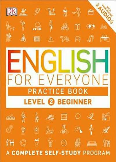 English for Everyone: Level 2: Beginner, Practice Book, Paperback