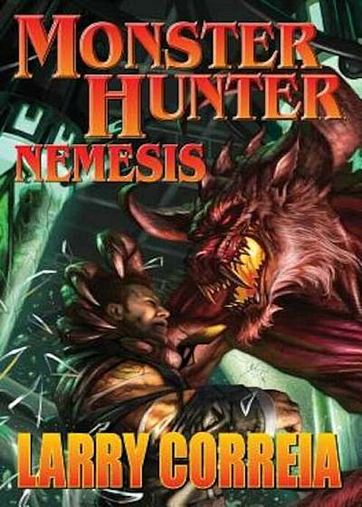 Monster Hunter Nemesis, Paperback