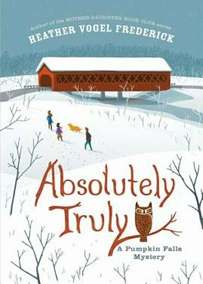 Absolutely Truly: A Pumpkin Falls Mystery, Paperback