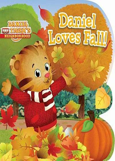 Daniel Loves Fall!, Hardcover
