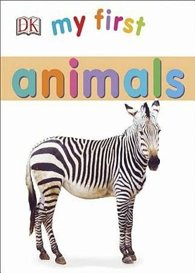 My First Animals, Hardcover