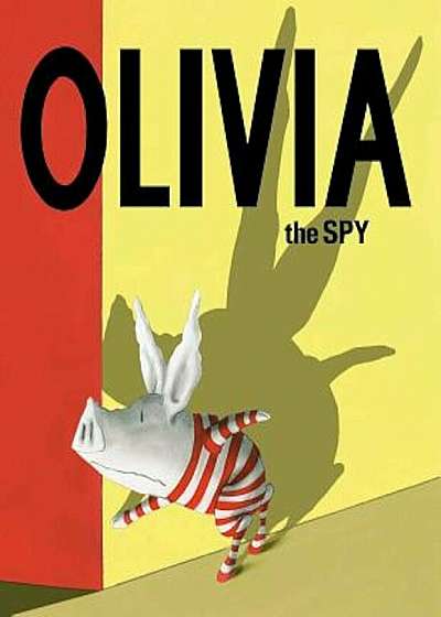 Olivia the Spy, Hardcover