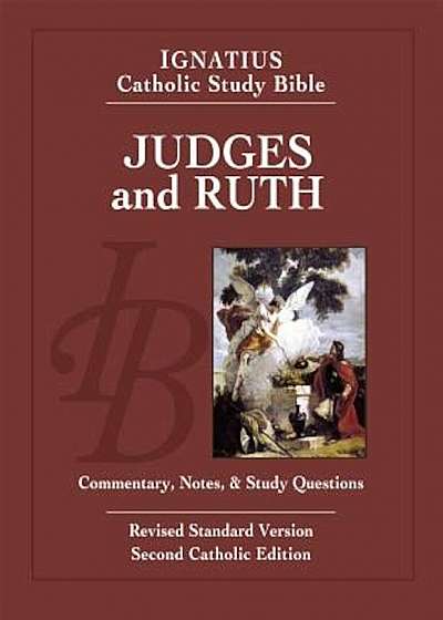Judges and Ruth: Ignatius Catholic Study Bible, Paperback