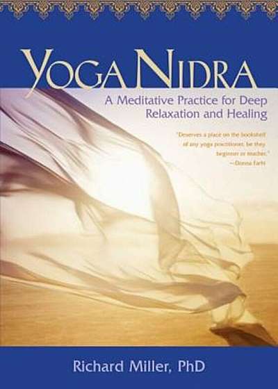 Yoga Nidra: A Meditative Practice for Deep Relaxation and Healing 'With CD (Audio)', Paperback