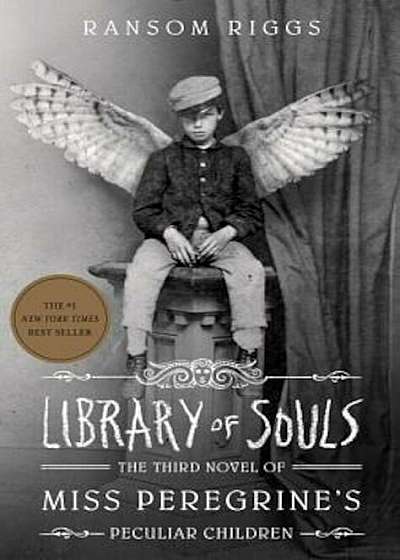 Library of Souls: The Third Novel of Miss Peregrine's Peculiar Children, Paperback