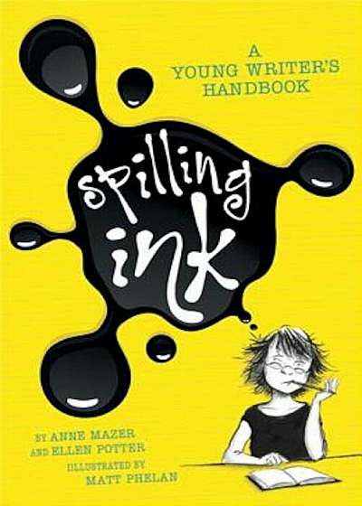 Spilling Ink: A Young Writer's Handbook, Paperback