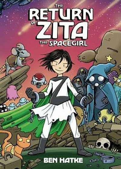 The Return of Zita the Spacegirl, Paperback
