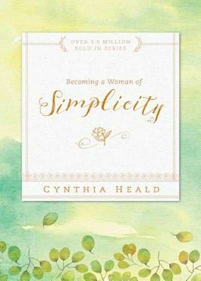 Becoming a Woman of Simplicity, Paperback
