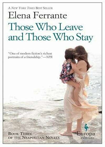 Those Who Leave and Those Who Stay, Paperback