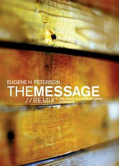 Message Remix 2.0 Bible-MS: The Bible in Contemporary Language, Paperback