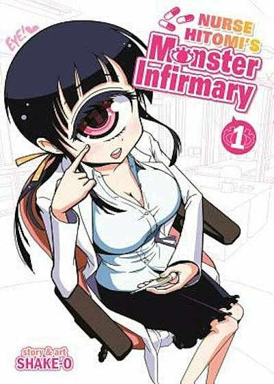 Nurse Hitomi's Monster Infirmary, Volume 1, Paperback