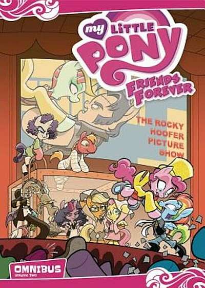 My Little Pony: Friends Forever Omnibus, Vol. 2, Paperback